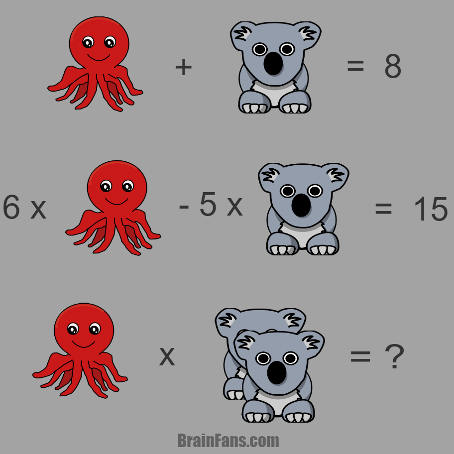 Brain teaser - Kids Riddles Logic Puzzle - Octopus & Koala - Maths puzzle with answer with octopus & koala. Can you find the correct answer? I think you can ;) Please share if you solved this puzzle.