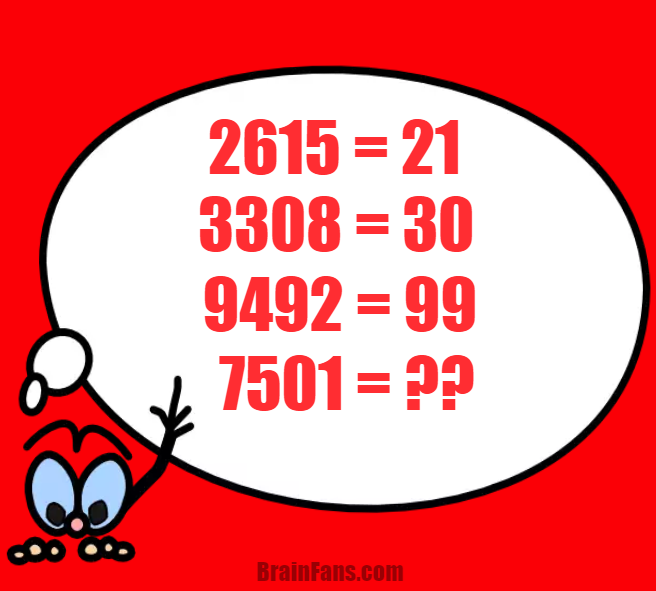 Brain teaser - Number And Math Puzzle - Puzzle with numbers - Each 4-digit number on the left equals 2-digit number on the right with a pattern for calculation. Find the result for 7501. 